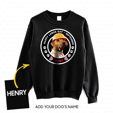 Personalized Dog Gift Idea - Happy Labor Day Dog Worker For Dog Lovers - Standard Crew Neck Sweatshirt